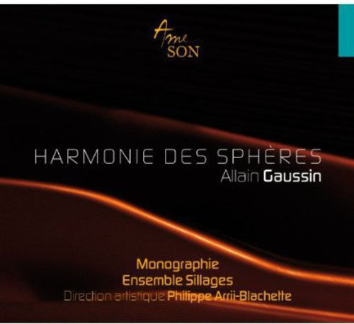 Gaussin: Harmonie Des Spheres