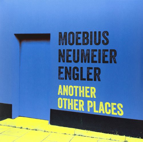 Moebius / Neumeier / Engler: Another Other Places