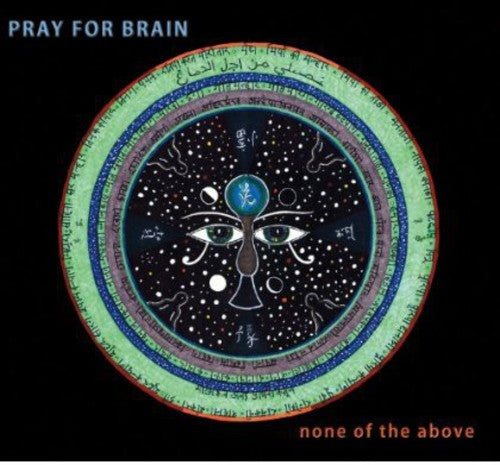 Pray For Brain: None of the Above