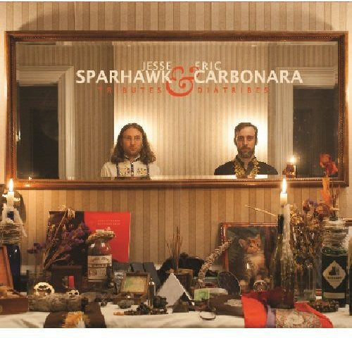 Sparhawk, Jesse / Carbonara, Eric: Tributes & Diatribes