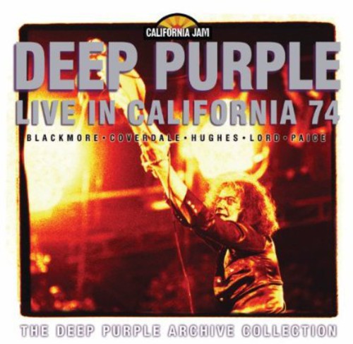 Deep Purple: Cal Jam 1974