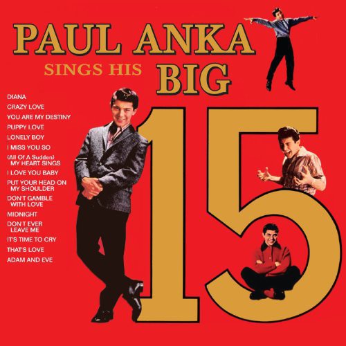 Anka, Paul: Paul Anka's Sings His Big 15