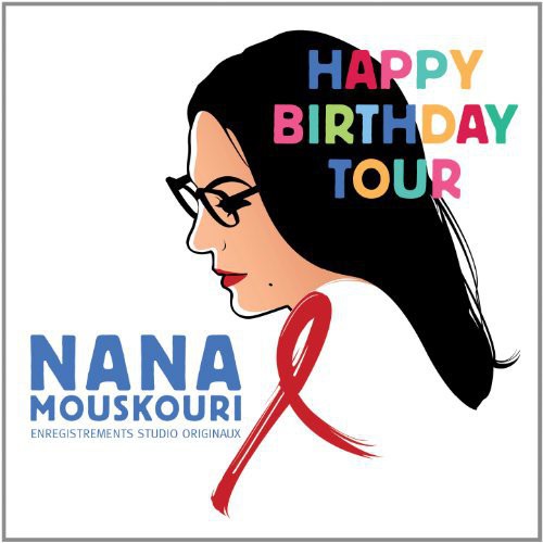 Mouskouri, Nana: Happy Birthday Tour