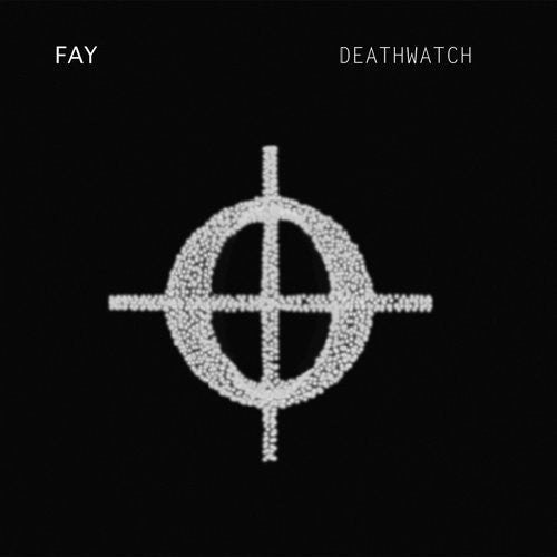 Fay: Deathwatch
