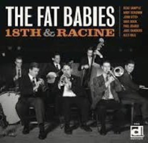 Fat Babies: 18th & Racine
