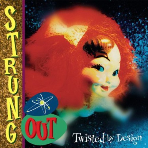 Strung Out: Twisted By Design