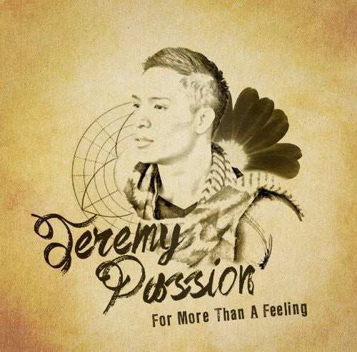 Passion, Jeremy: For More Than a Feeling