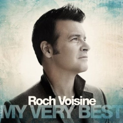 Voisine, Roch: My Very Best