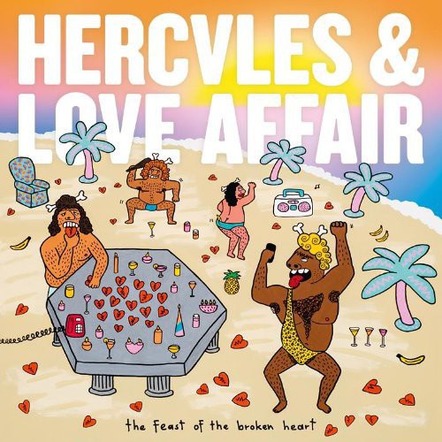 Hercules & Love Affair: Feast of the Broken Heart