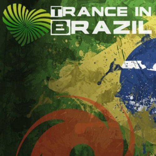 Trance in Brazil (Mixed by Morttagua) / Various: Trance in Brazil (Mixed By Morttagua) / Various