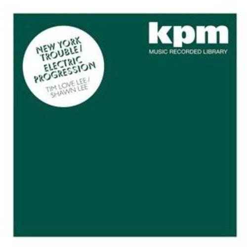 Kpm Presents: Ny Trouble/Electric / Various: KPM Presents: NY Trouble/Electric / Various