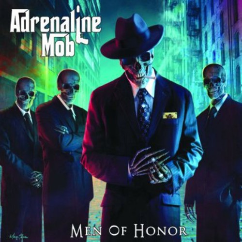 Adrenalin Mob: Men of Honor