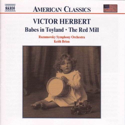 Herbert / Razumovsky Symphony Orchestra: Babes in Toyland / Red Mill