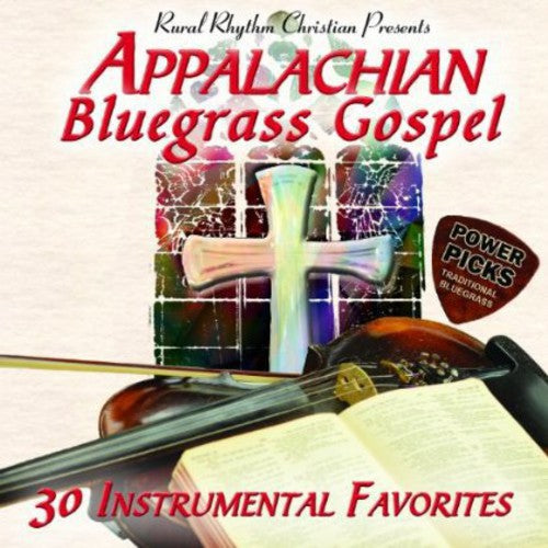 Appalachian Bluegrass Gospel Power Picks: 30 / Var: Appalachian Bluegrass Gospel Power Picks: 30 / Various