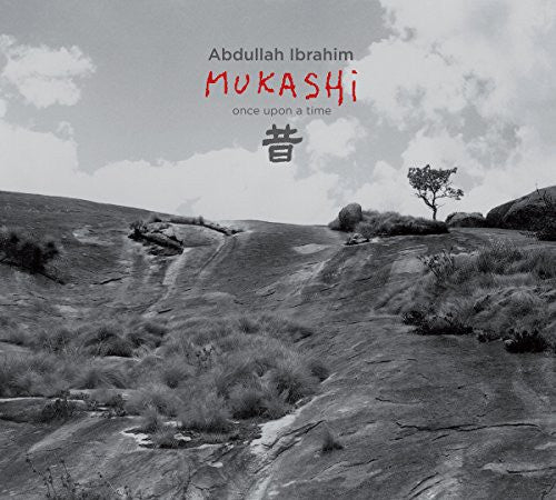 Ibrahim, Abdullah: Mukashi-Once Upon a Time