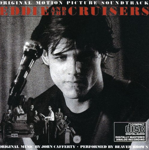 Eddie & Cruisers / O.S.T.: Eddie and the Cruisers (Original Motion Picture Soundtrack)