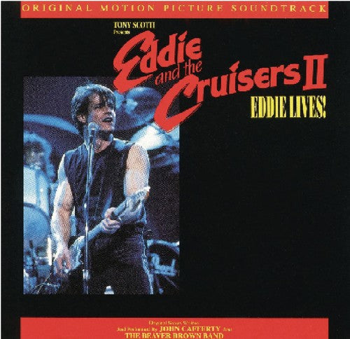 Eddie & Cruisers 2 / O.S.T.: Eddie and the Cruisers II: Eddie Lives! (Original Motion Picture Soundtrack)