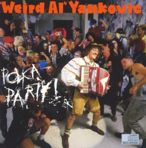 Yankovic, Weird Al: Polka Party