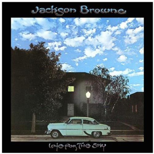 Browne, Jackson: Late for the Sky