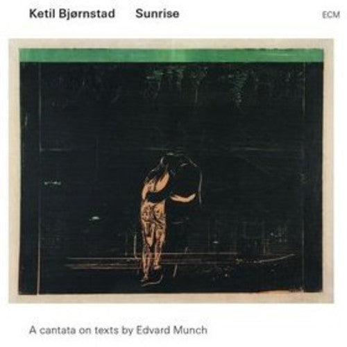 Bjornstand, Kjetil: Sunrise a Cantata on Texts By Edvard Munch