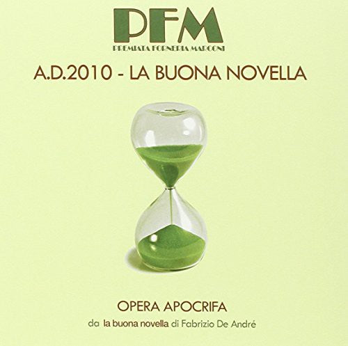 P.F.M. ( Premiata Forneria Marconi ): Ad2010-La Buona Novella