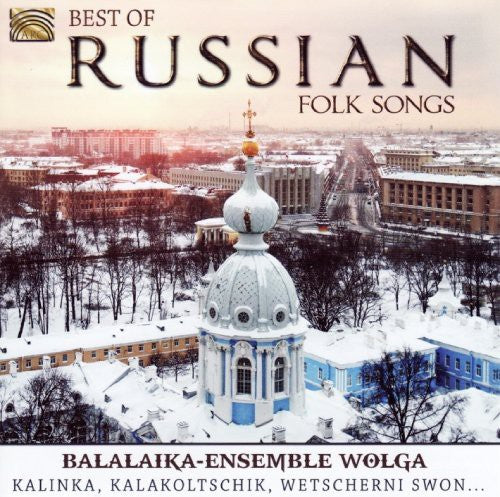 Balalaika Ensemble Wolga: Best of Russian Folk Songs