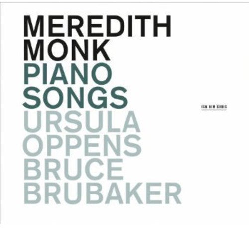 Meredith Monk: Piano Songs