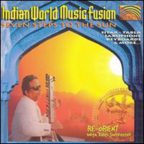 Shrivastav, Baluji: Indian World Music Fusion: Seven Steps to the Sun