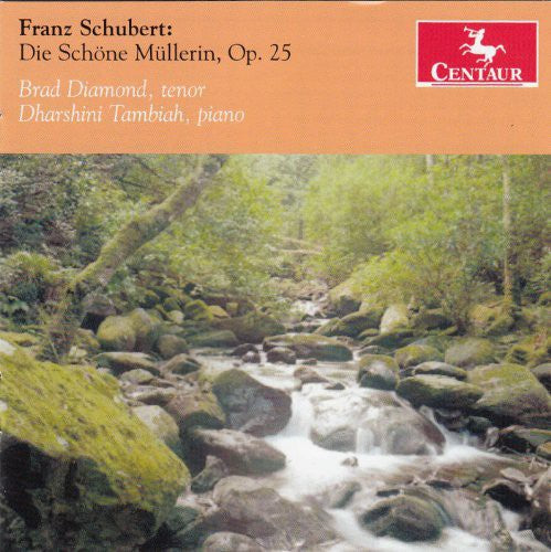 Schubert / Diamond / Tambiah: Die Shone Mullerin Op. 25