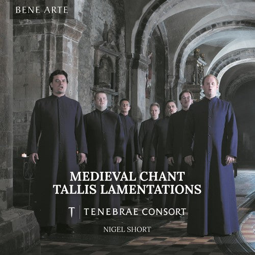 Tallis / Sheppard / Tenebrae Consort / Short: Medieval Chant: Tallis Lamentations