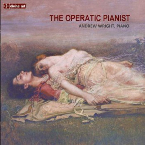 Martucci / Bellini / Verdi / Wright, Andrew: Operatic Pianist