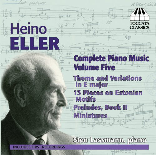Eller / Lassmann: Complete Piano Works 5