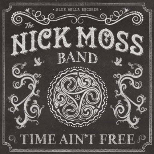 Moss, Nick: Time Ain't Free