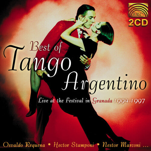 Best of Tango Argentino: Festival Granada 94-97: Best Of Tango Argentino: Live At The Festival In Granada 1994-97