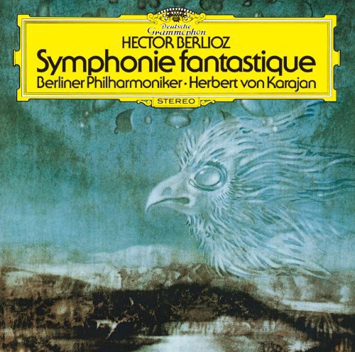Von Karajan, Herbert: Berlioz: Symphonie Fantastique