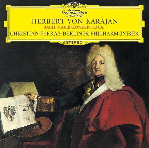 Von Karajan, Herbert: J.S.Bach: Violin Concertos