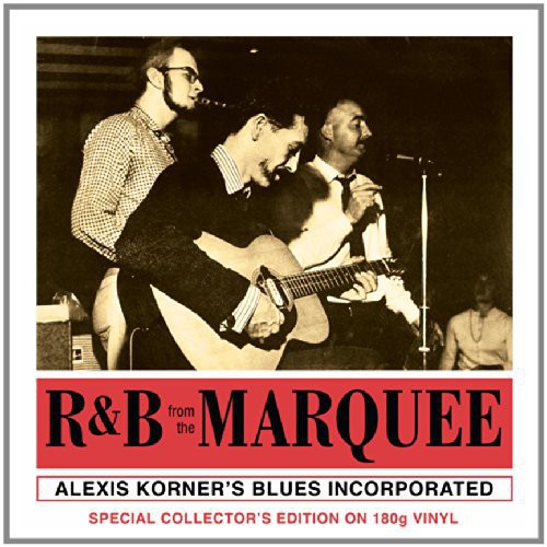 Korner's, Alexis Blues Inc.: R&B: Marquee