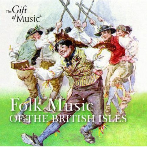 Folk Music of the British Isles / Various: Folk Music Of The British Isles