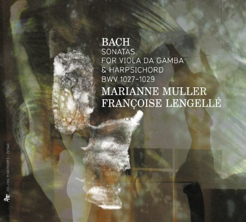 Bach, J.S. / Muller / Lengelle: Sonatas for Viola Da Gamba & Harpsichord