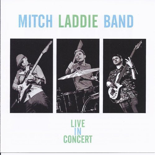 Laddie, Mitch Band: Live in Concert