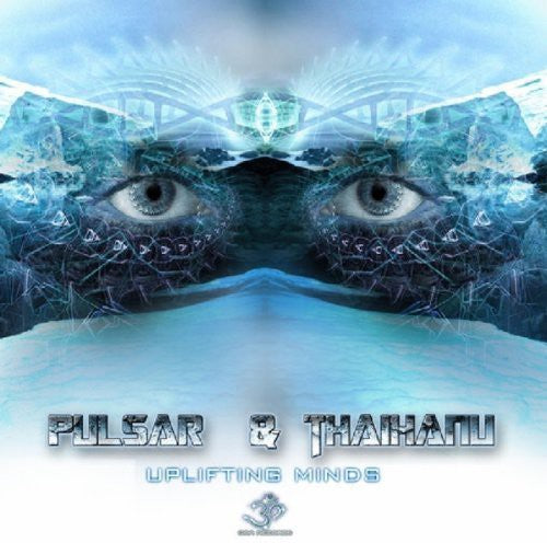 Pulsar & Thaihanu: Uplifting Minds