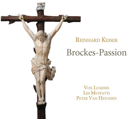 Keiser: Brockes Passion