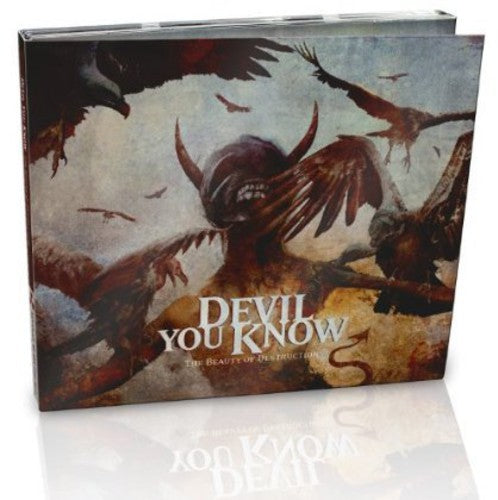 Devil You Know: The Beauty Of Destruction