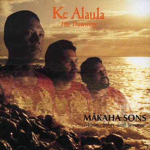 Makaha Sons: Ke Alaula