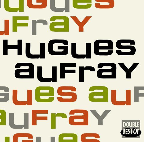 Aufray, Hugues: Hugues Aufray