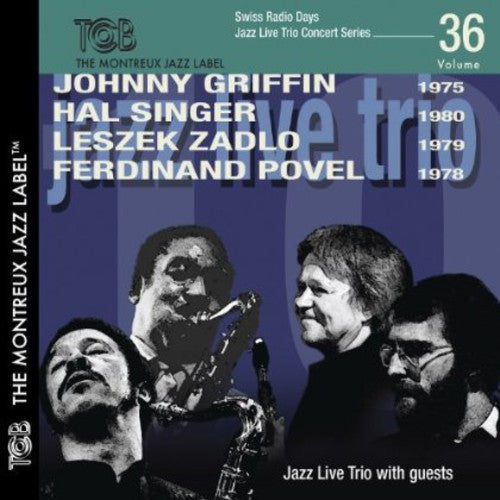 Griffin, Johnny / Singer, Hal: Swiss Radio Days Vol 36