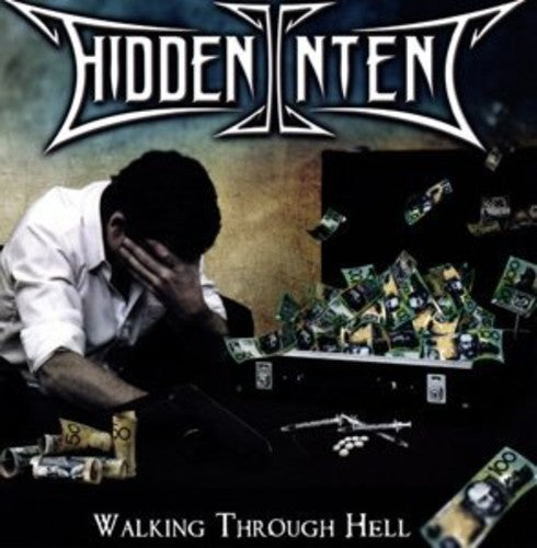 Hidden Intent: Walking Throuhg Hell