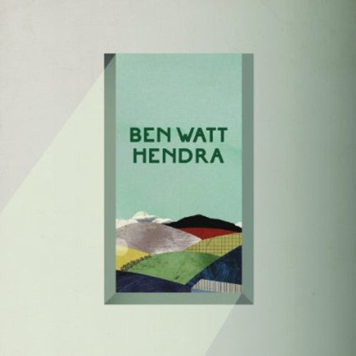 Watt, Ben: Hendra