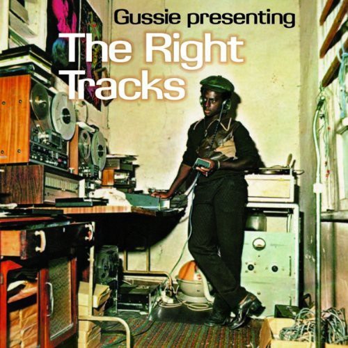 Gussie Presenting the Right Tracks / Various: Gussie Presenting the Right Tracks / Various