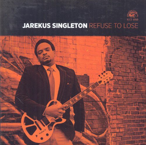 Singleton, Jarekus: Refuse to Lose
